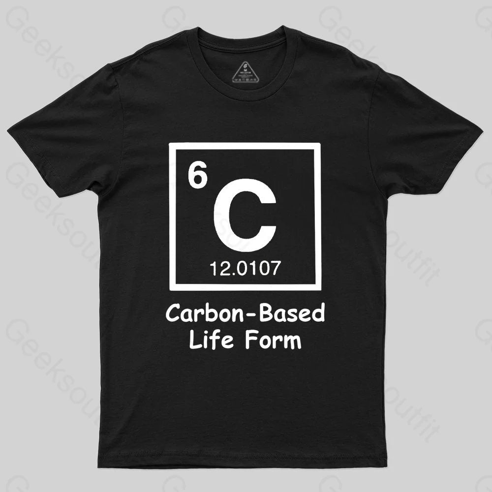 Carbon-Based Life Form T-Shirt