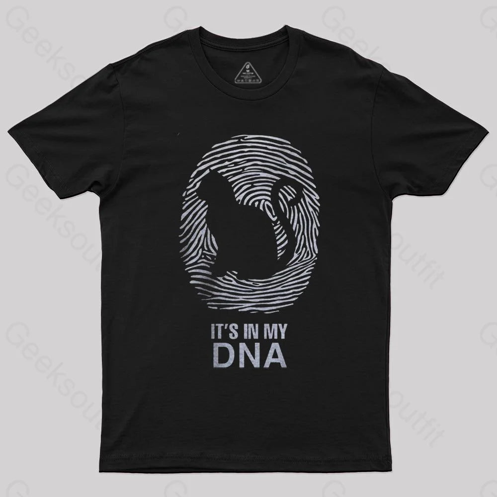 Cat Is In My DNA T-Shirt