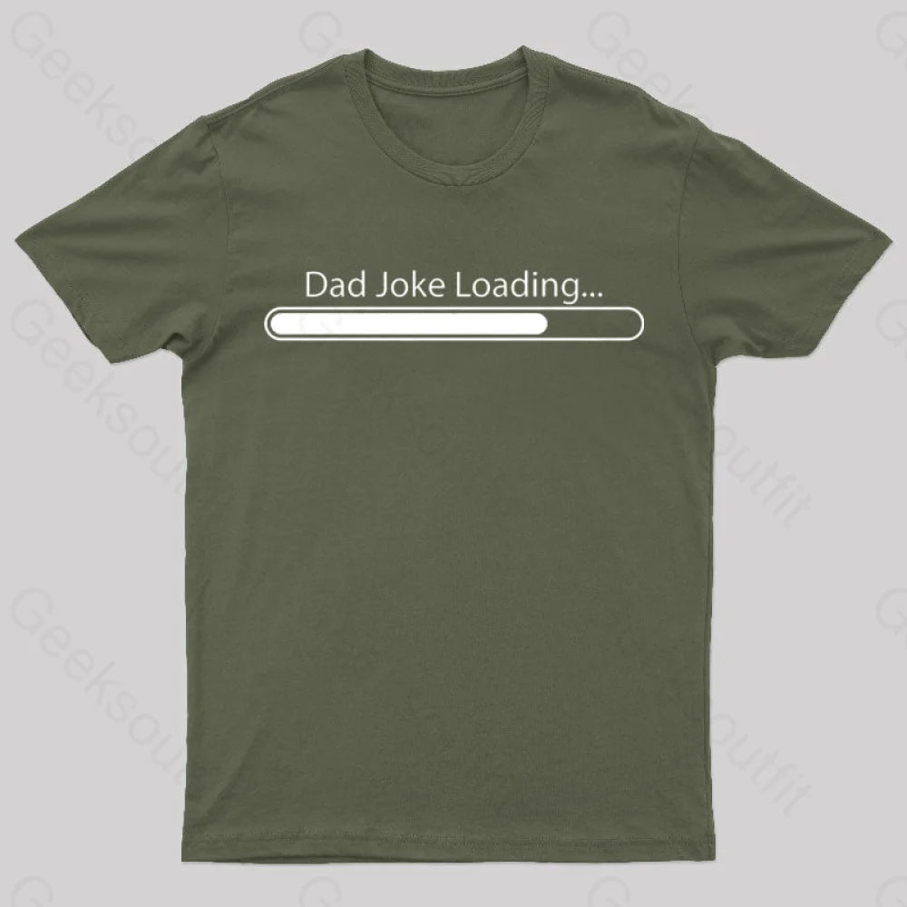 Dad Joke Loading Geek T-Shirt